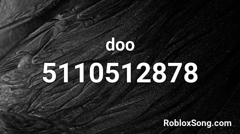doo Roblox ID