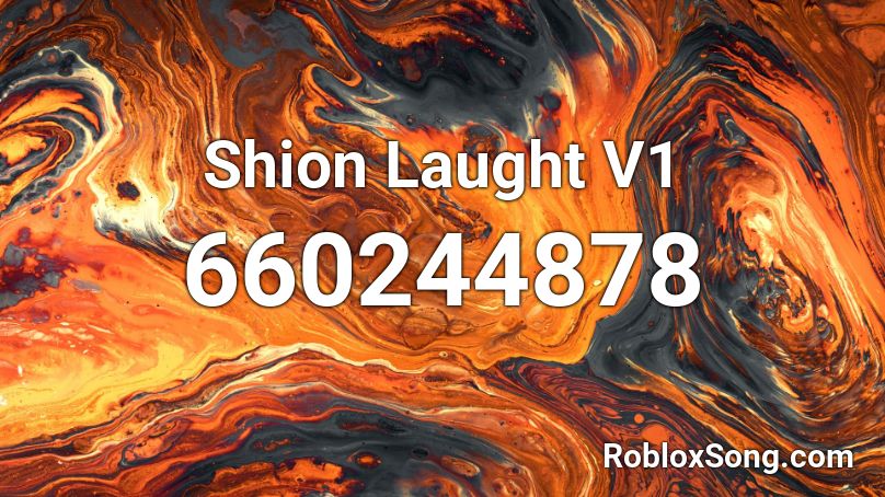 Shion Laught V1 Roblox ID