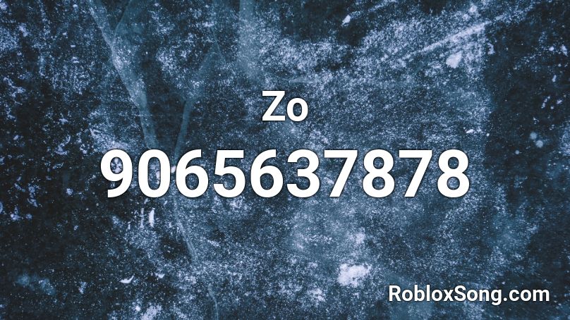 Zo Roblox ID