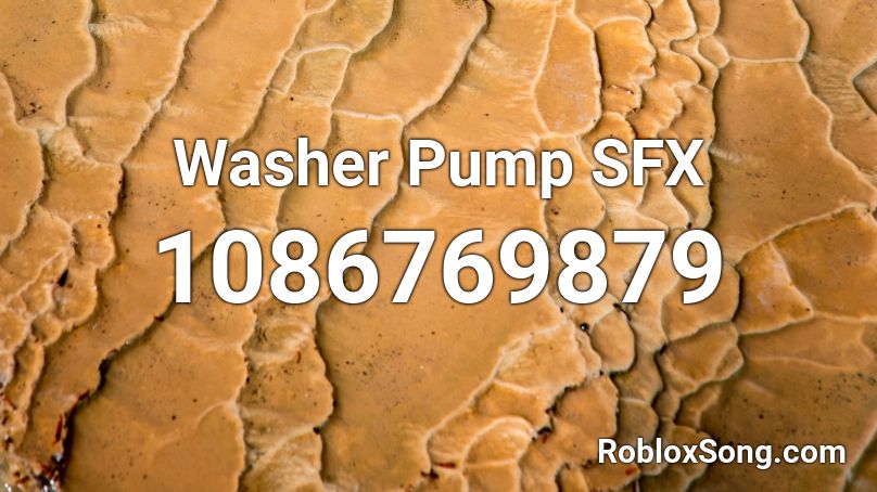 Washer Pump SFX Roblox ID