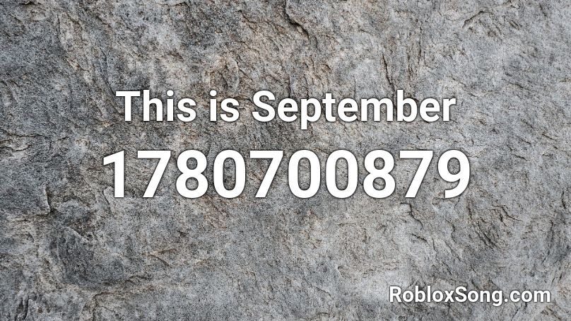 This is September Roblox ID