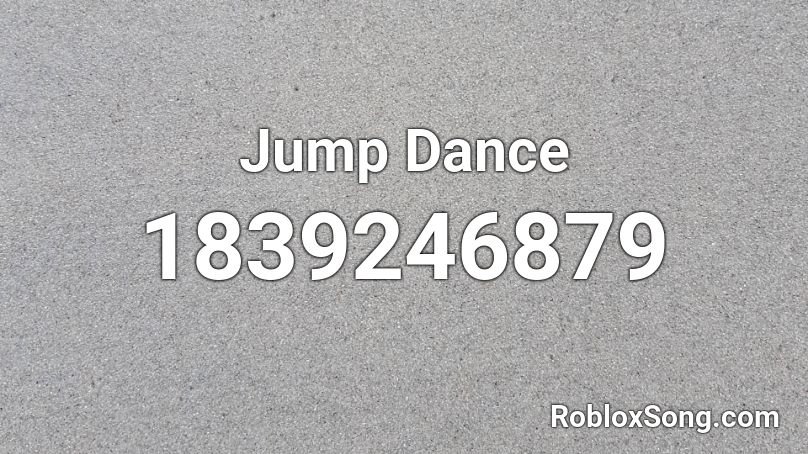 Jump Dance Roblox ID