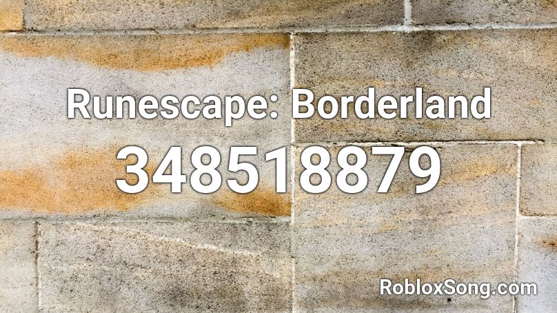 Runescape: Borderland Roblox ID