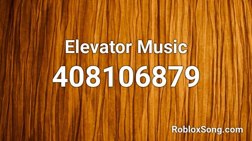 Elevator Music Roblox ID