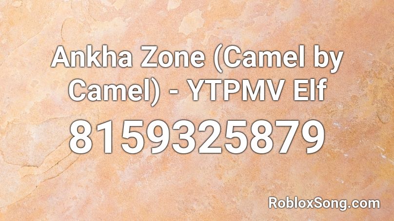 Camel By Camel Roblox Id