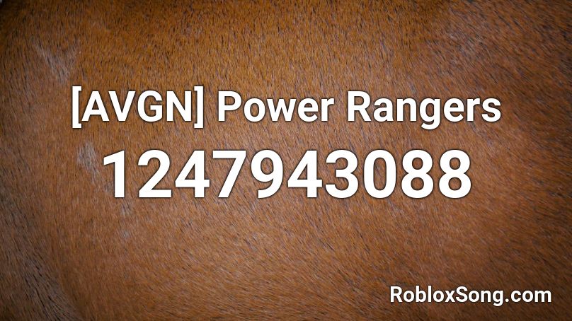 [AVGN] Power Rangers Roblox ID