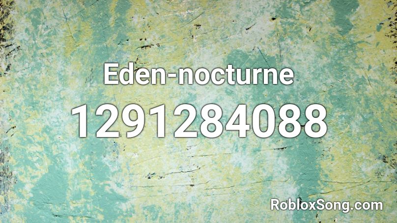 Eden-nocturne Roblox ID