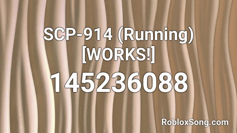 SCP-914 (Running) [WORKS!] Roblox ID