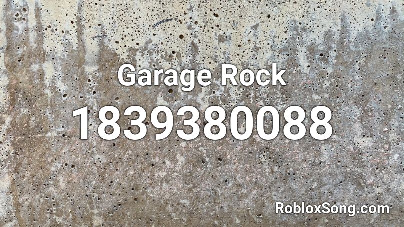 Garage Rock Roblox ID