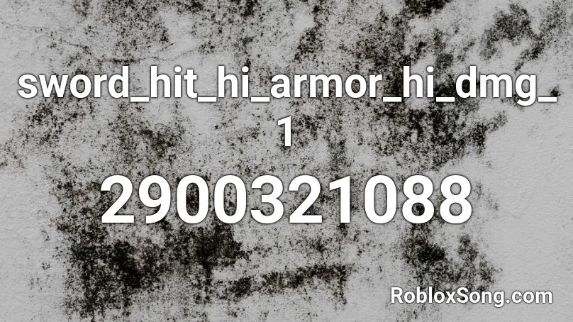 sword_hit_hi_armor_hi_dmg_1 Roblox ID