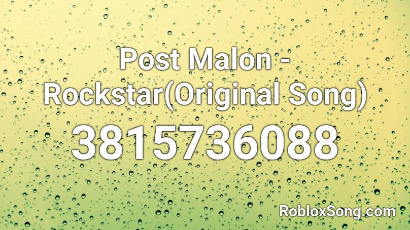 Post Malon Rockstar Original Song Roblox Id Roblox Music Codes - roblox song ids rockstar