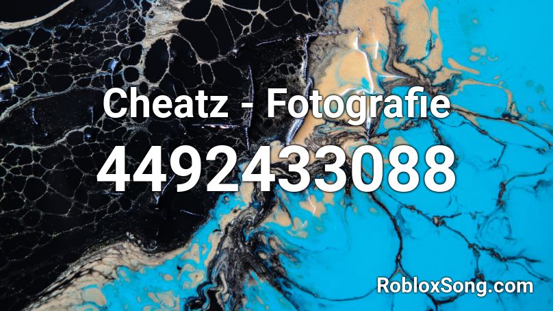 Cheatz - Fotografie Roblox ID