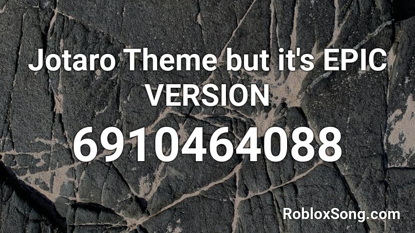 Jotaro THeme Roblox ID - Roblox Music Code 