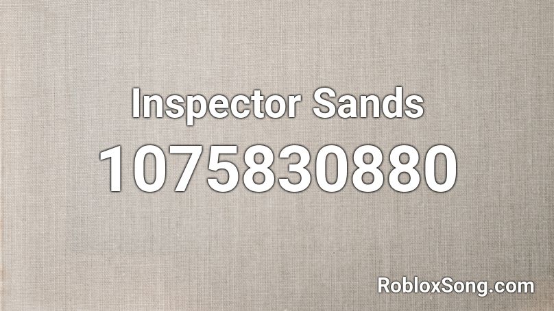 Inspector Sands  Roblox ID