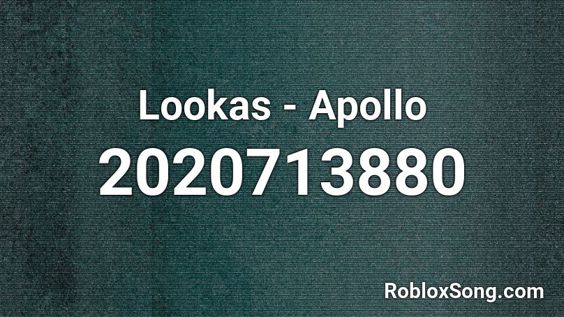 Lookas - Apollo Roblox ID