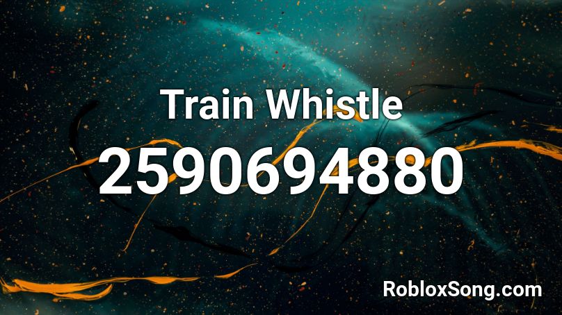 Train Whistle Roblox ID
