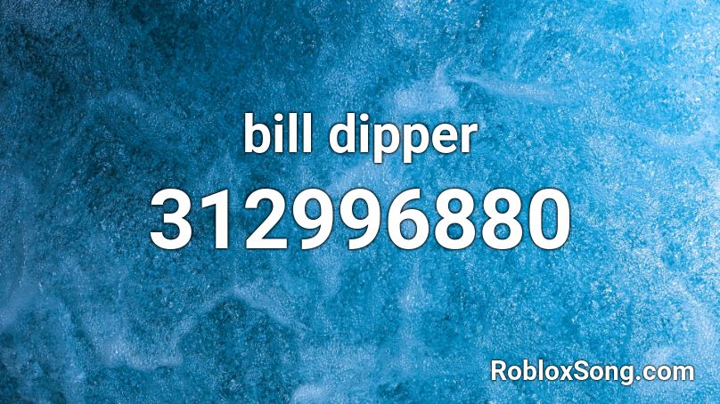 bill dipper Roblox ID