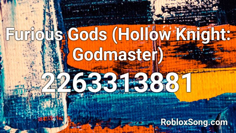 Furious Gods (Hollow Knight: Godmaster) Roblox ID