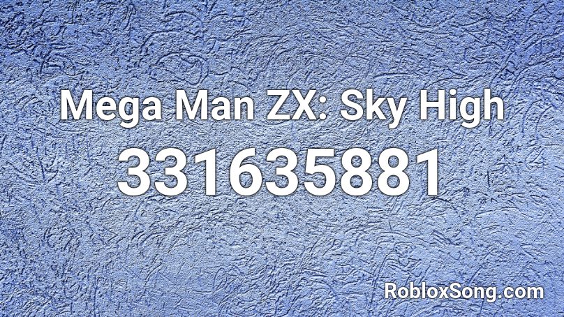 Mega Man ZX: Sky High Roblox ID