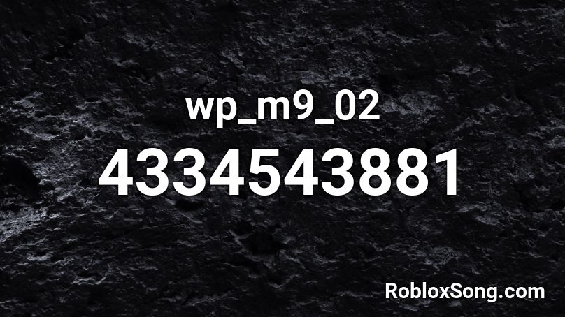 wp_m9_02 Roblox ID