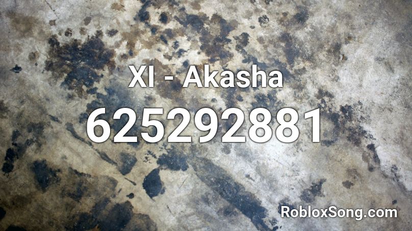XI - Akasha Roblox ID