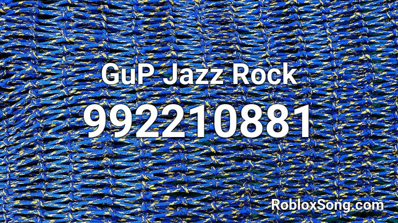 GuP Jazz Rock Roblox ID