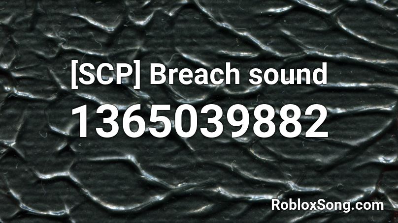 [SCP] Breach sound Roblox ID