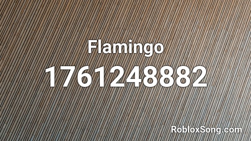 Flamingo Roblox ID