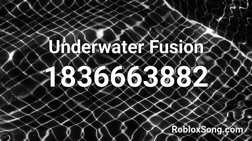 Underwater Fusion Roblox ID