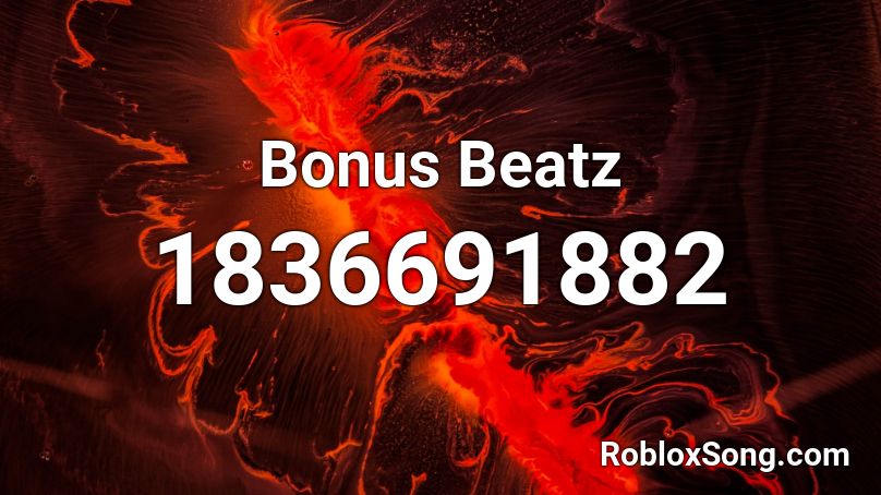 Bonus Beatz Roblox ID