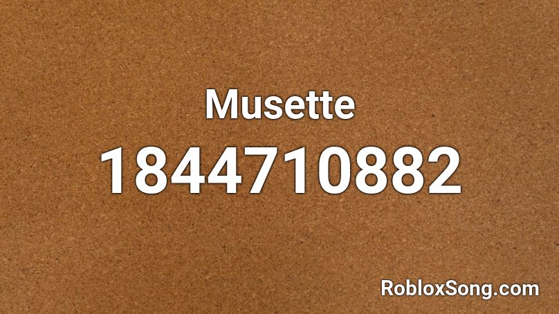 Musette Roblox ID