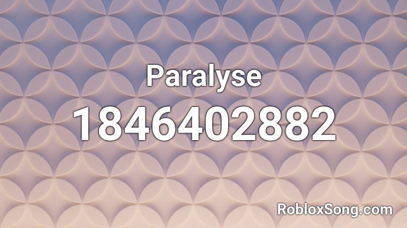 Paralyse Roblox ID