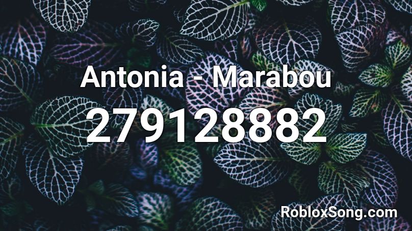 Antonia - Marabou Roblox ID