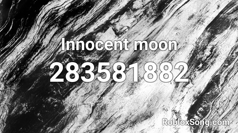 Innocent moon Roblox ID
