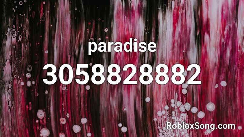 paradise Roblox ID