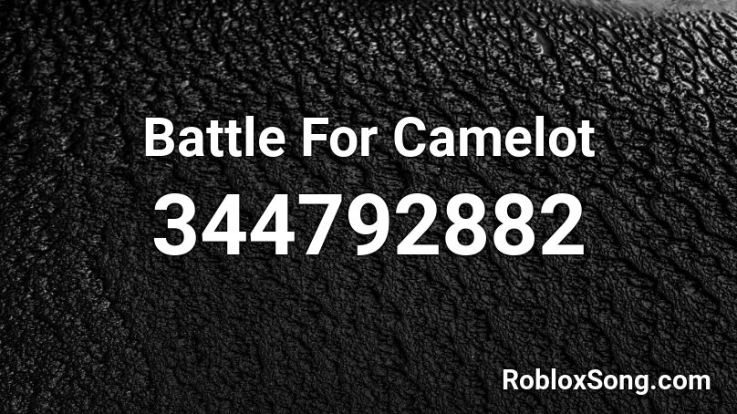 Battle For Camelot Roblox ID