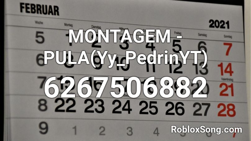 MONTAGEM - PULA(Yy_PedrinYT) Roblox ID
