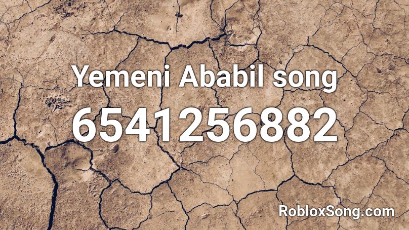 Yemeni Ababil song Roblox ID