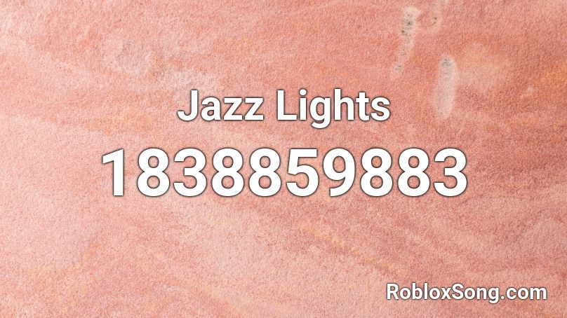 Jazz Lights Roblox ID