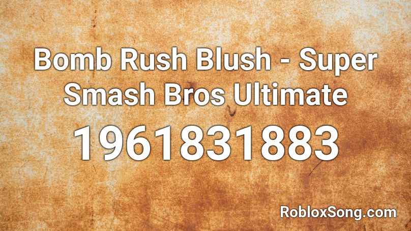 Bomb Rush Blush - Super Smash Bros Ultimate Roblox ID