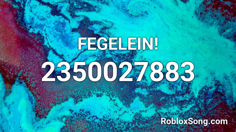 FEGELEIN! Roblox ID