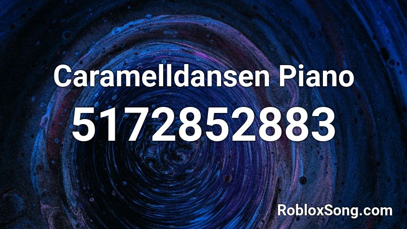 Caramelldansen Piano Roblox Id Roblox Music Codes - song id for caramell dancen roblox