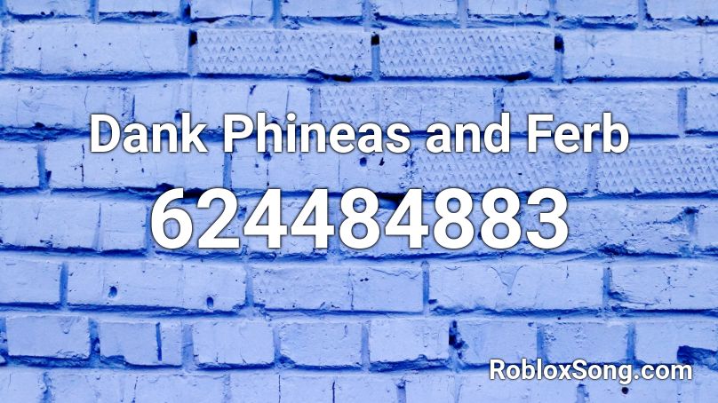 phineas and ferb theme roblox