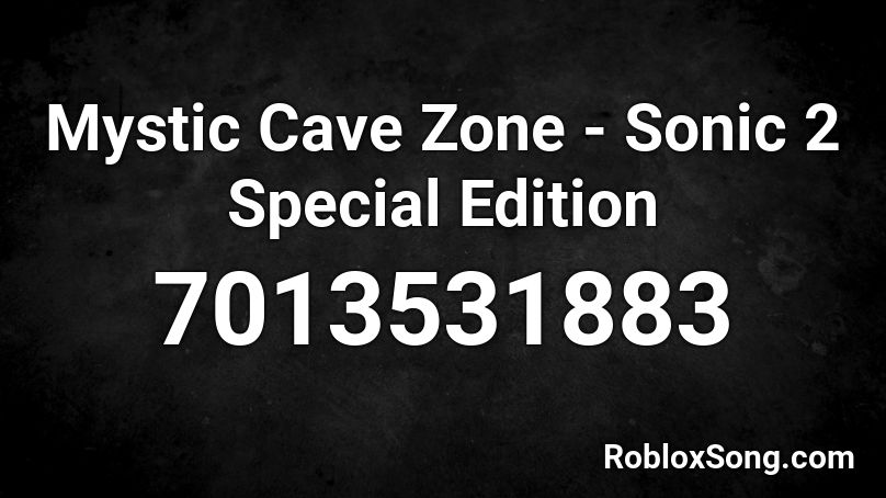 Mystic Cave Zone - Sonic 2 Special Edition Roblox ID