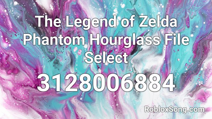 The Legend of Zelda Phantom Hourglass File Select Roblox ID