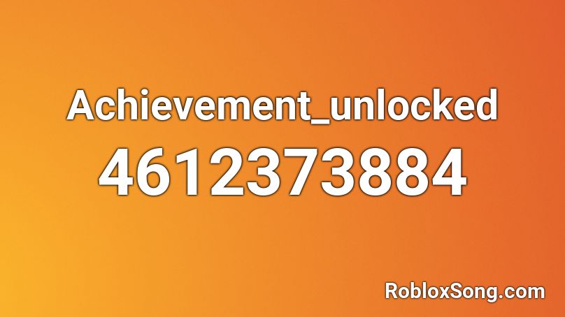 Achievement_unlocked Roblox ID