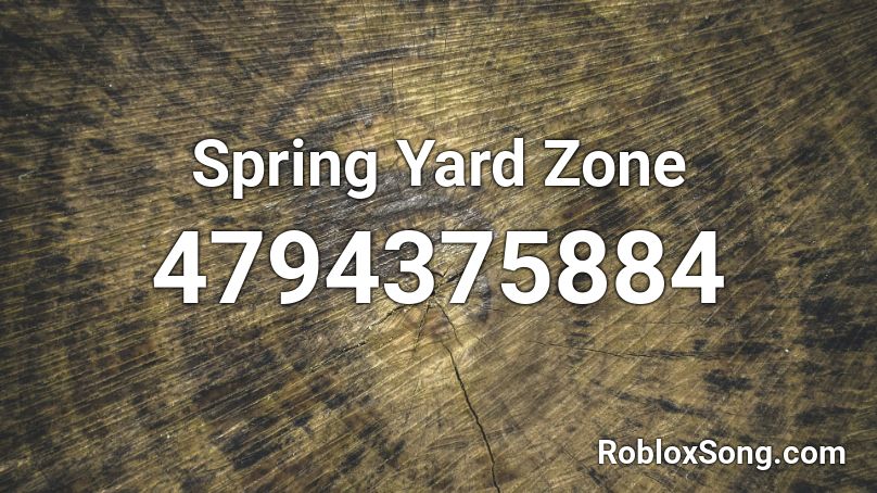 Spring Yard Zone Roblox ID