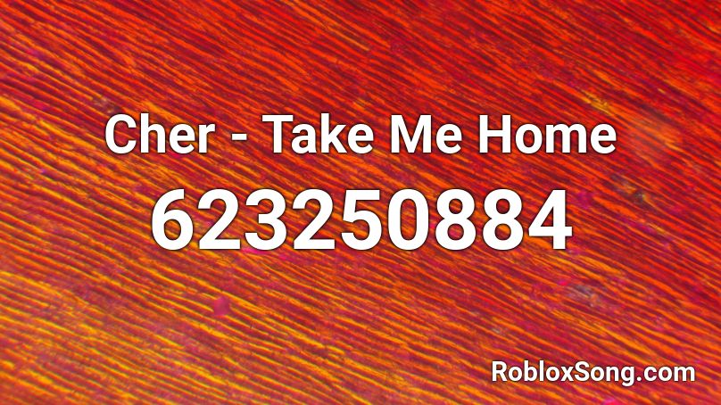 take me home roblox id