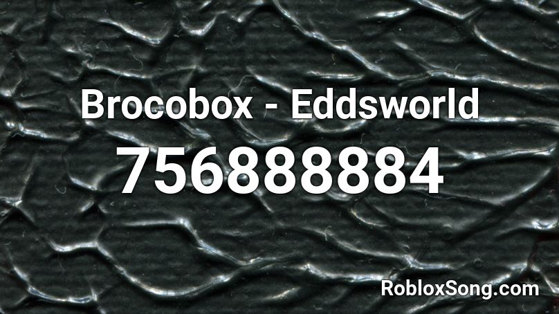 Brocobox - Eddsworld Roblox ID