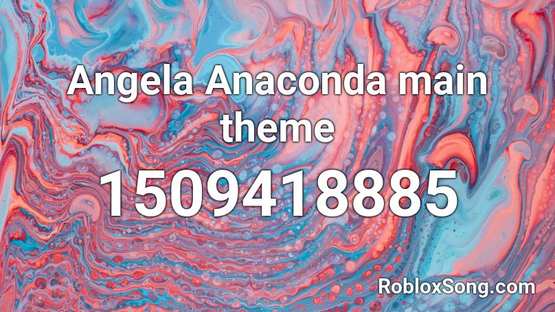 Angela Anaconda main theme Roblox ID